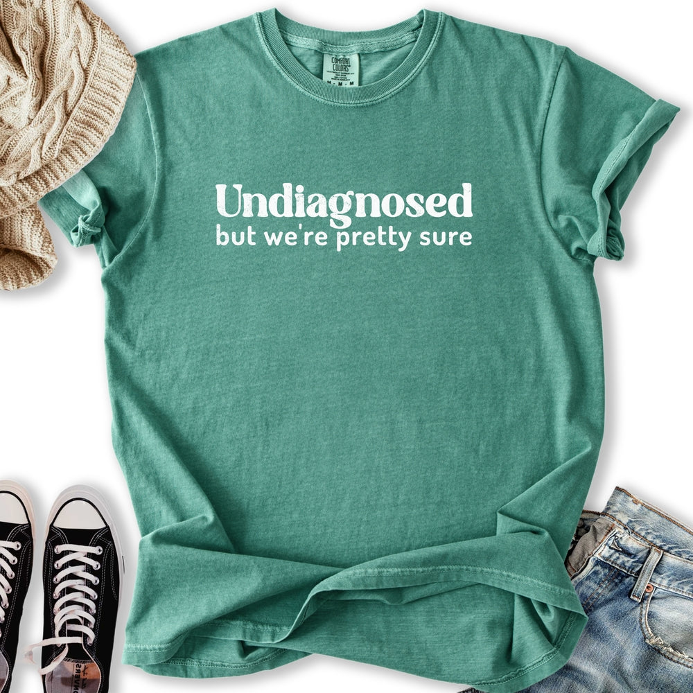 Undiagnosed T-shirt