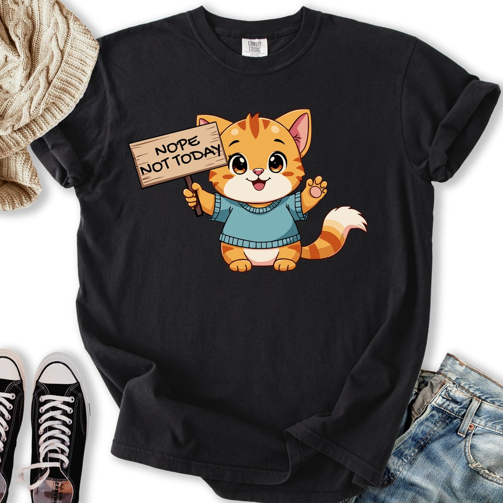 Not Today T-shirt