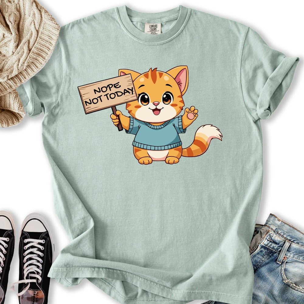 Not Today T-shirt