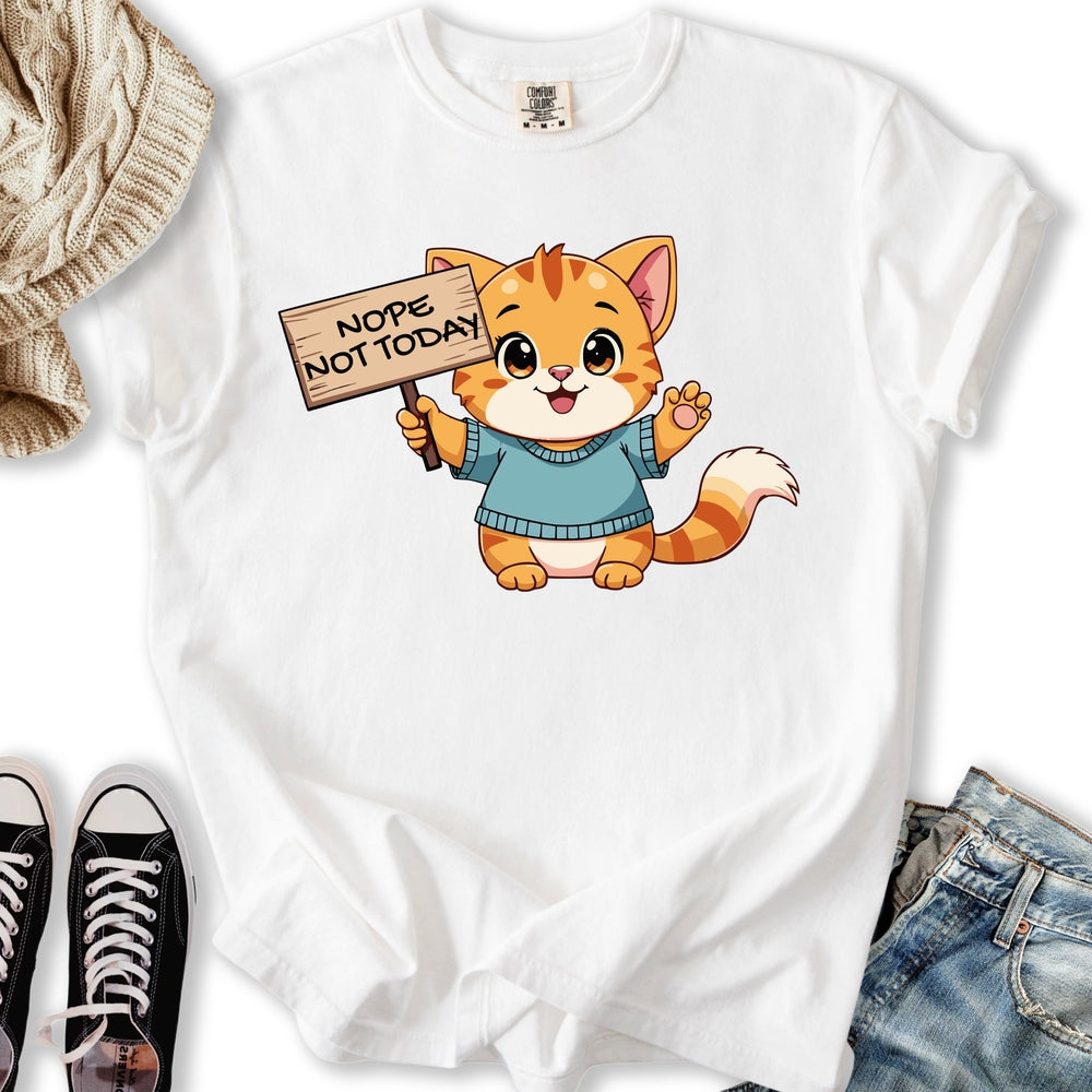 Not Today T-shirt