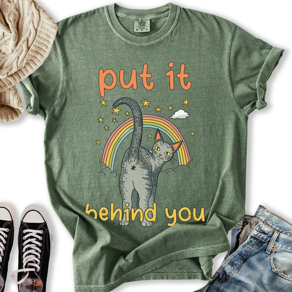 Put it Behind You T-shirt