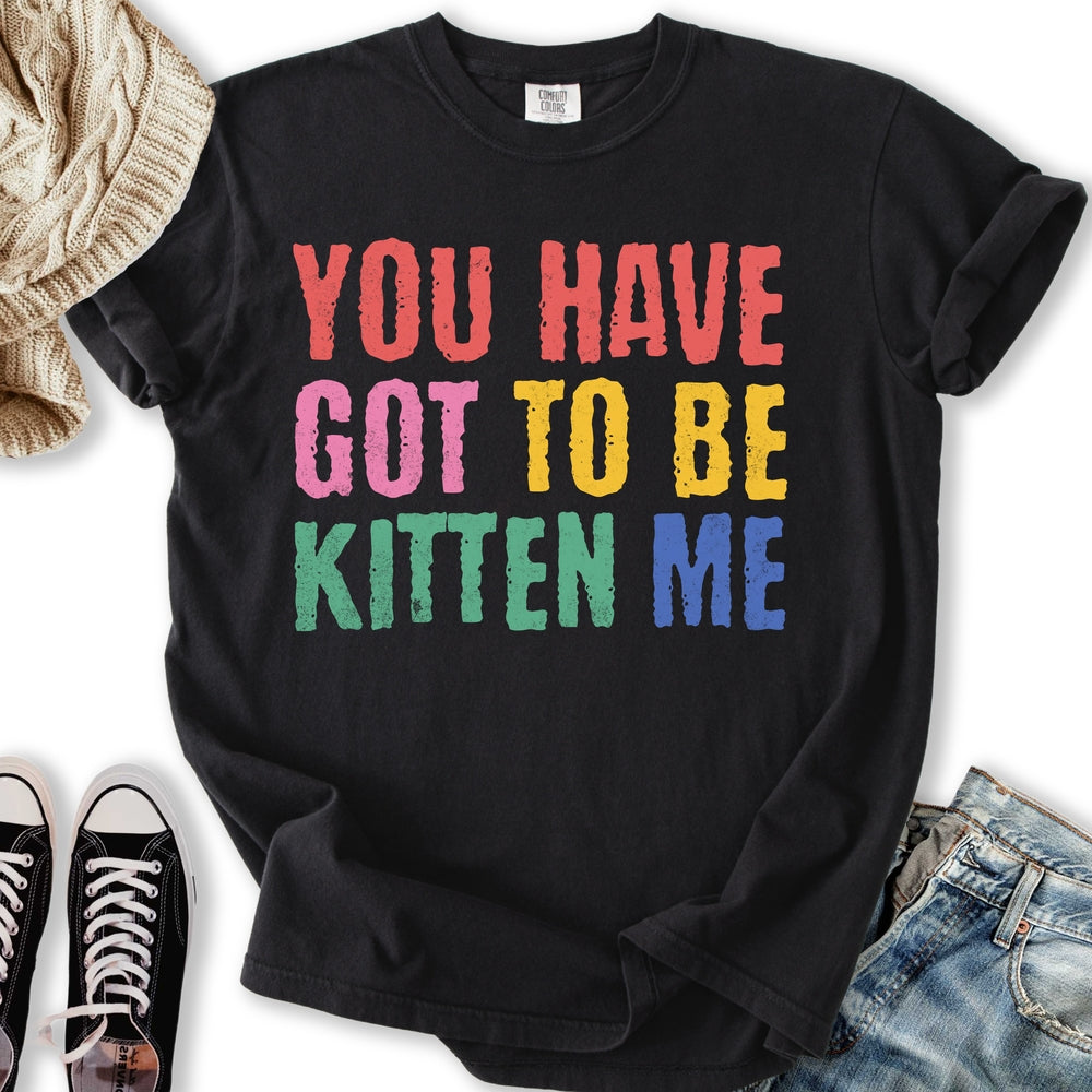Kitten Me T-shirt