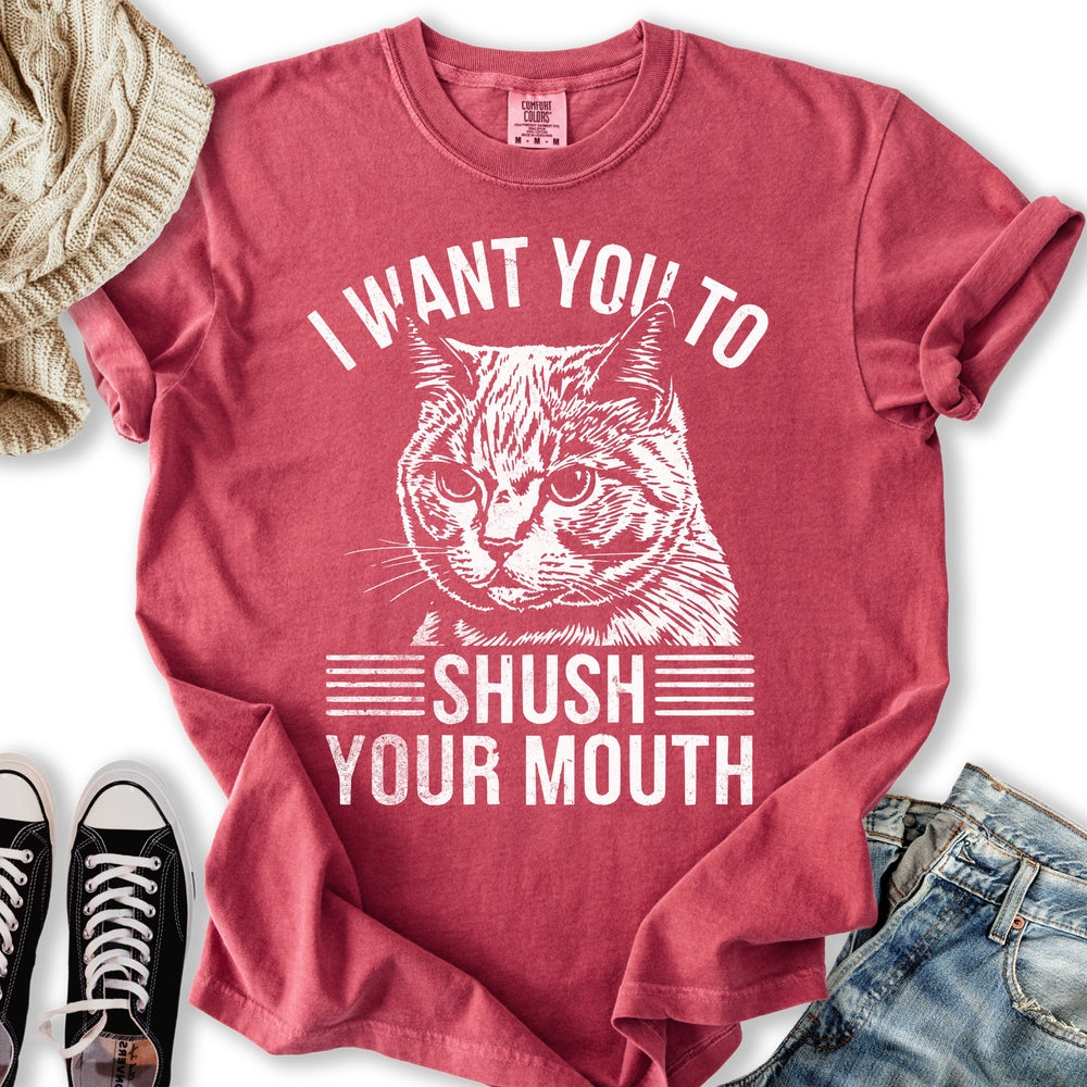 Shush Your Mouth T-shirt