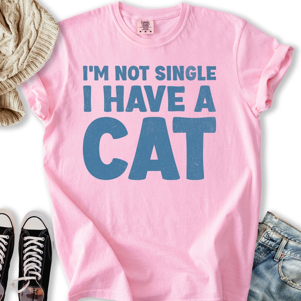 I'm Not Single T-shirt