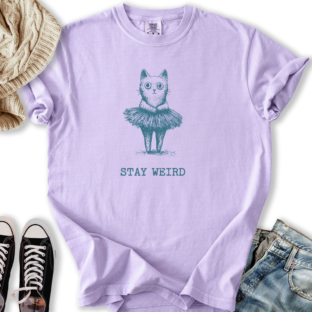 Stay Weird T-shirt