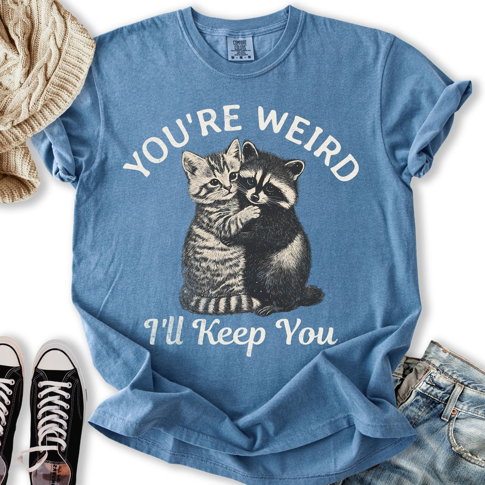 You're Weird Cat T-shirt