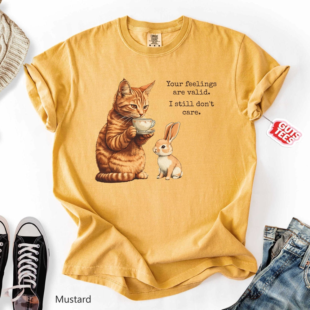 Your Feelings are Valid T-shirt