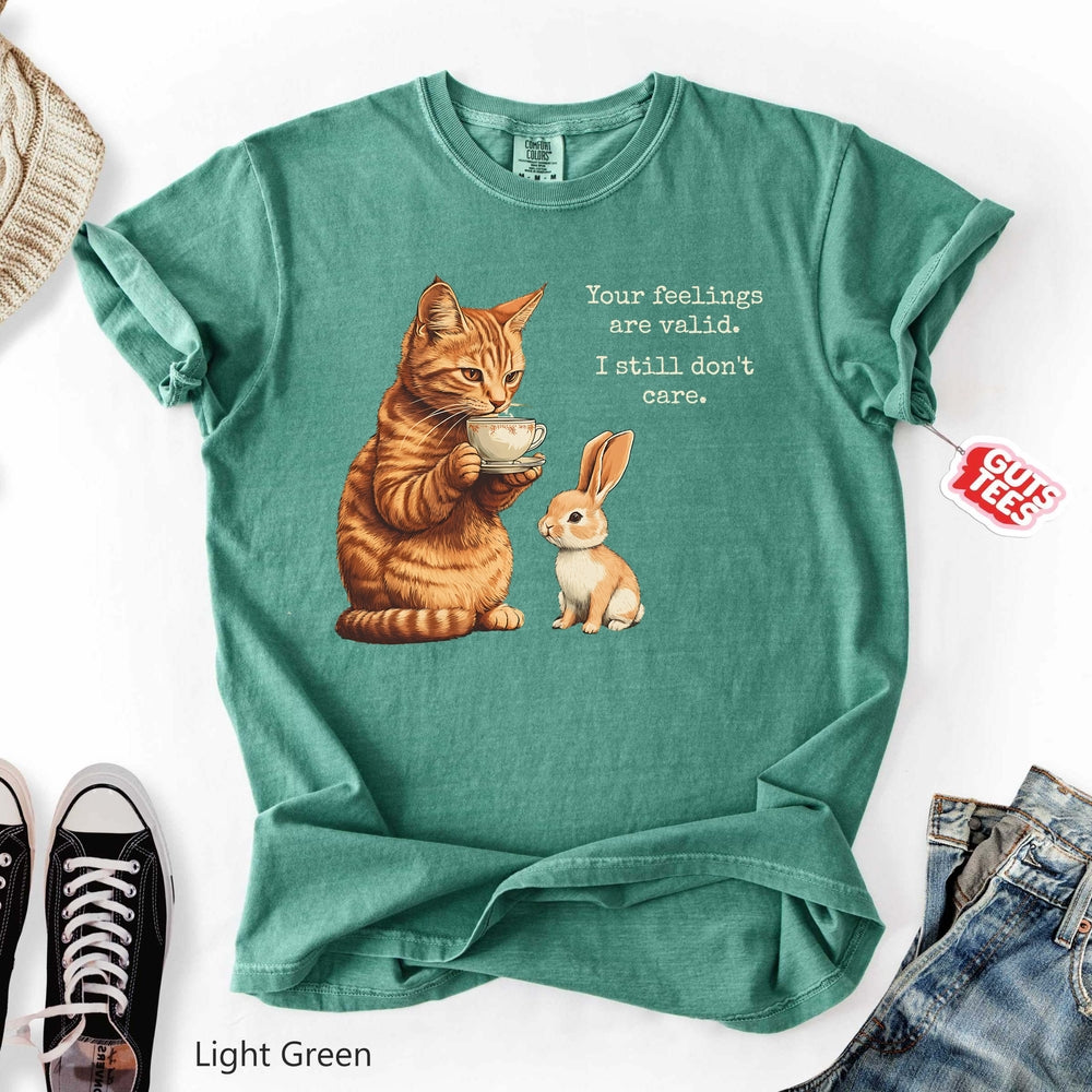 Your Feelings are Valid T-shirt