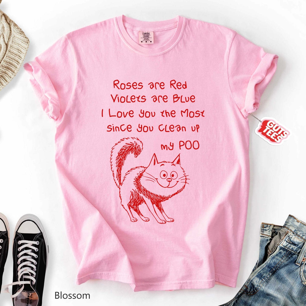 You Clean Up My Poo T-shirt