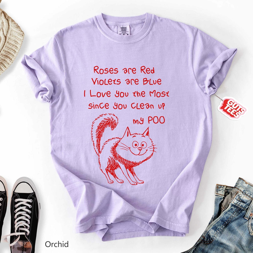 You Clean Up My Poo T-shirt