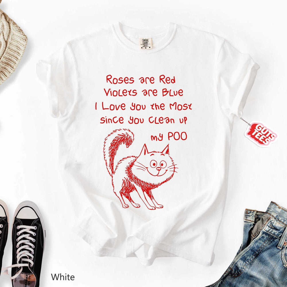 You Clean Up My Poo T-shirt