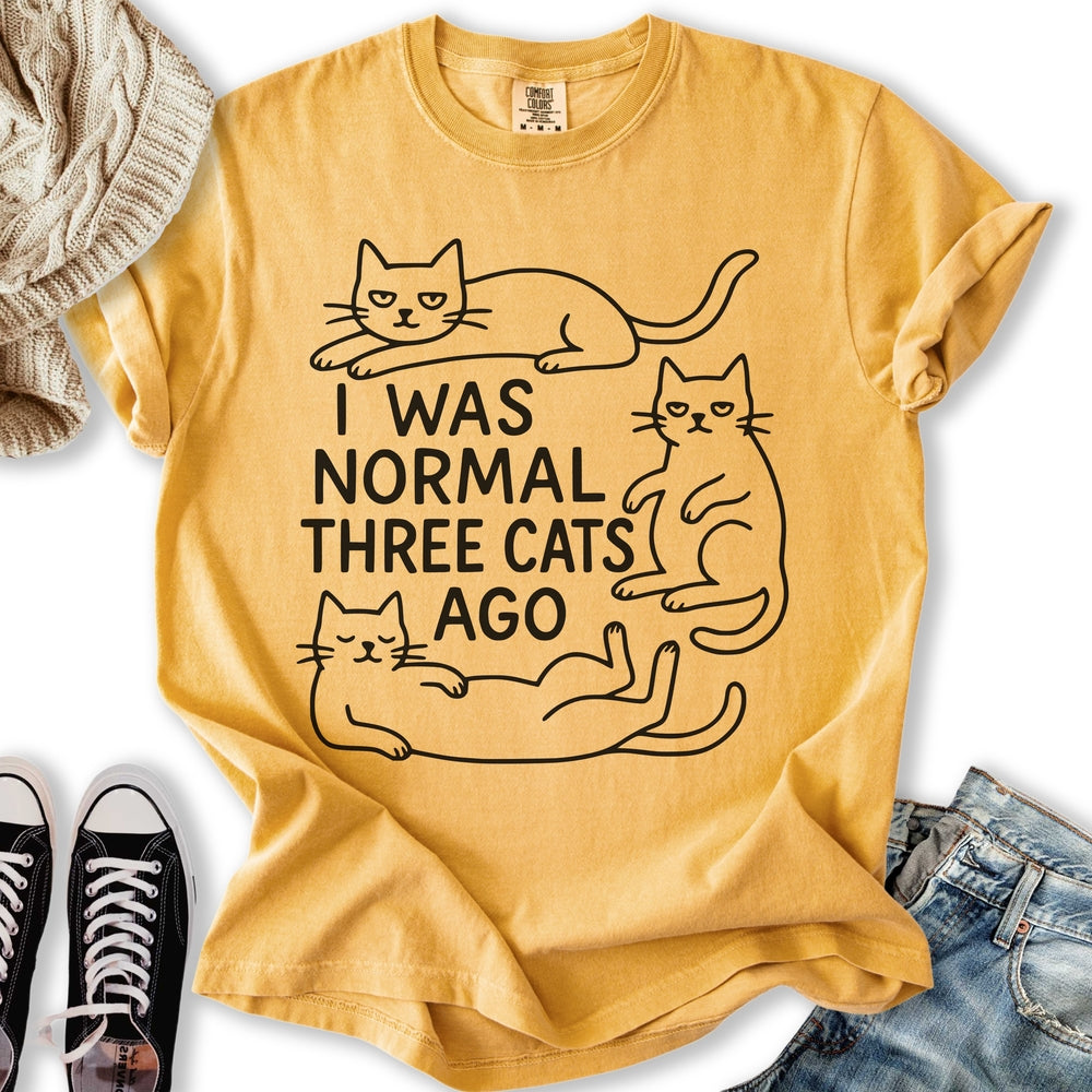 I was Normal Cat T-shirt