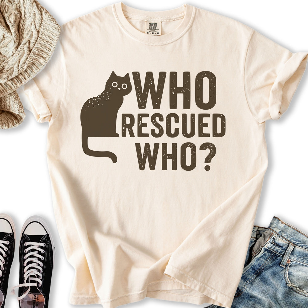 Who Rescued Who T-Shirt
