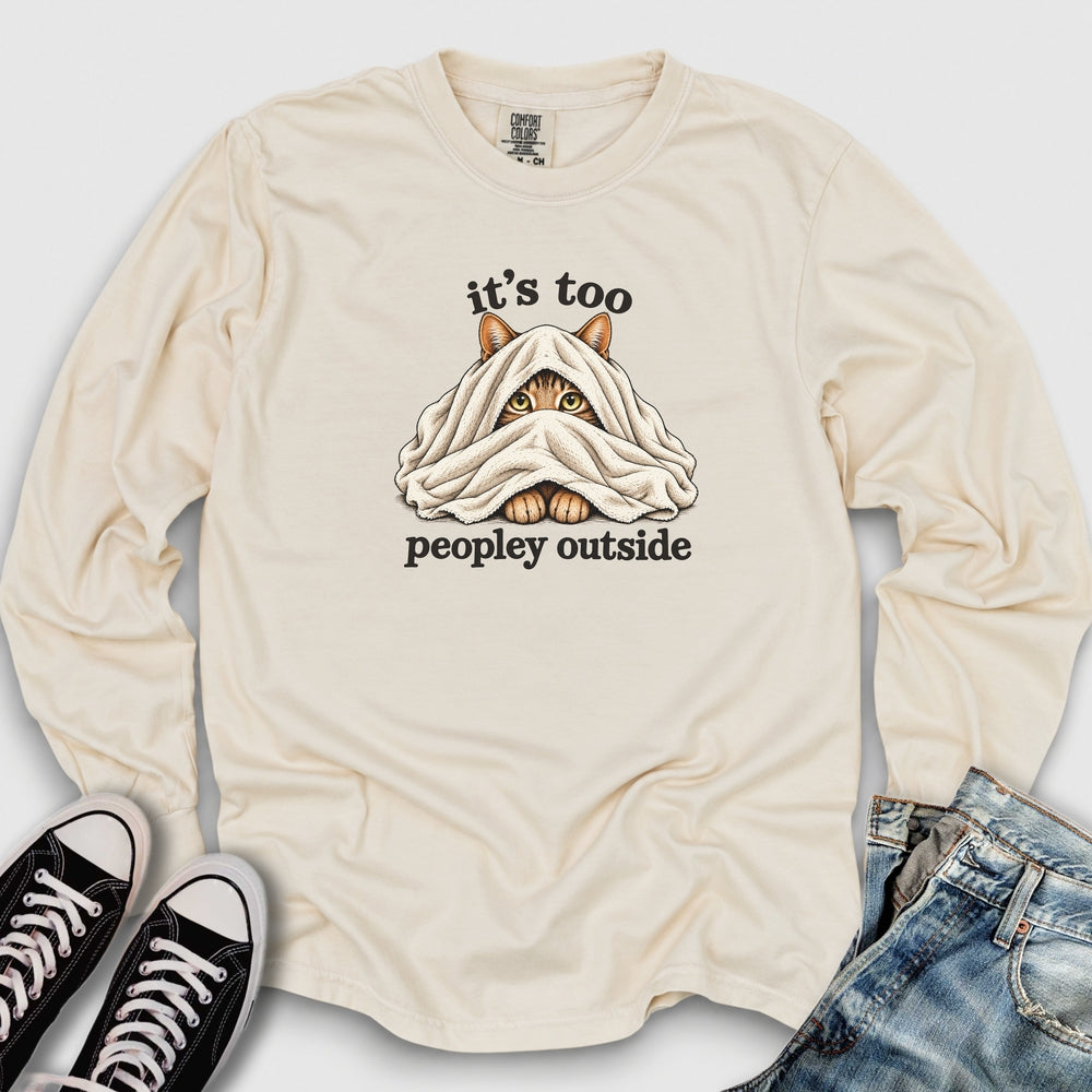 Too Peopley Outside Long Sleeve Tee