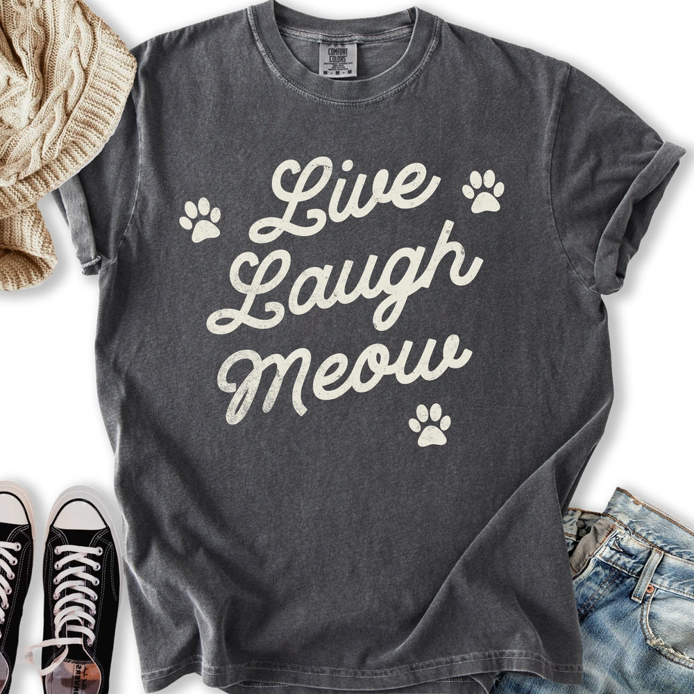 Live Laugh Meow T-Shirt