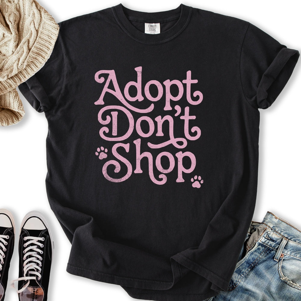 Adopt Dont Shop T-Shirt