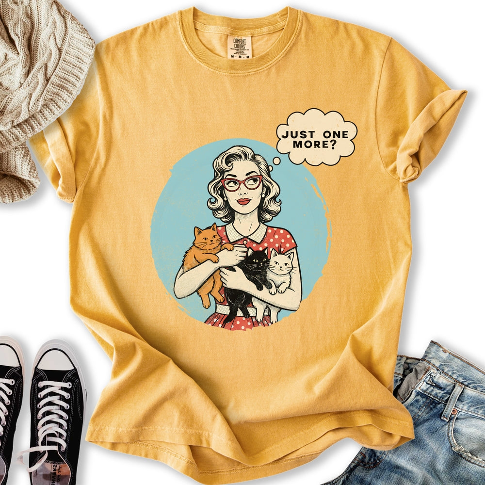Just one More Cat T-Shirt