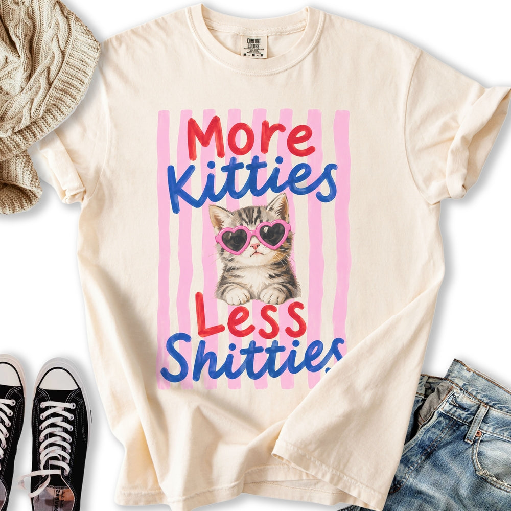 More Kitties Less Shitties T-Shirt