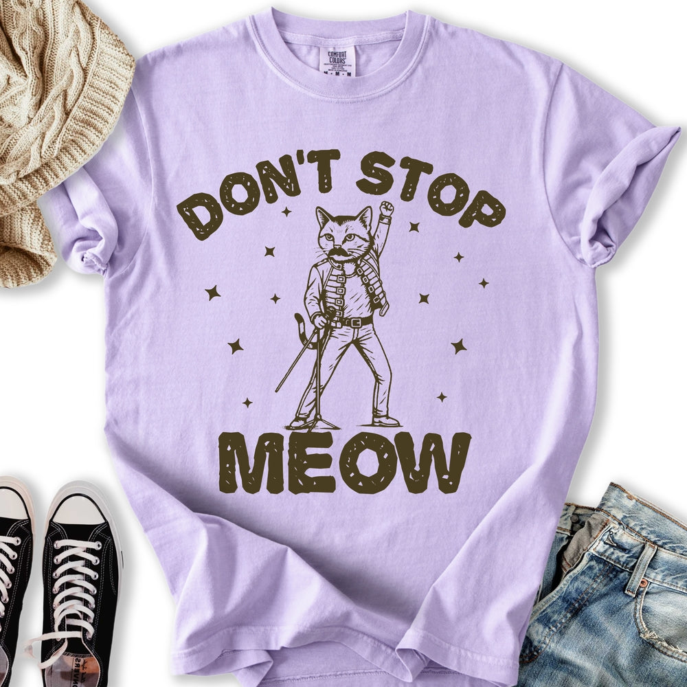 Dont Stop Meow T-Shirt