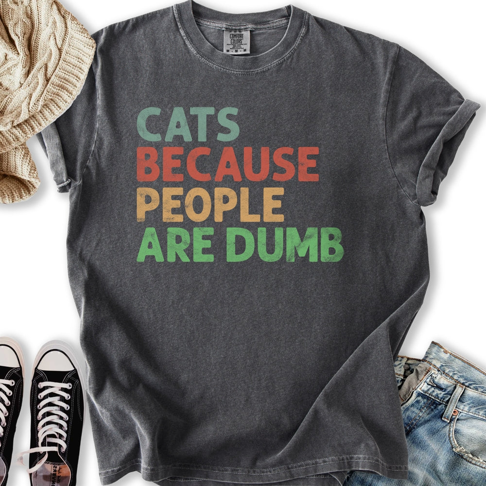 Cats Because People T-Shirt