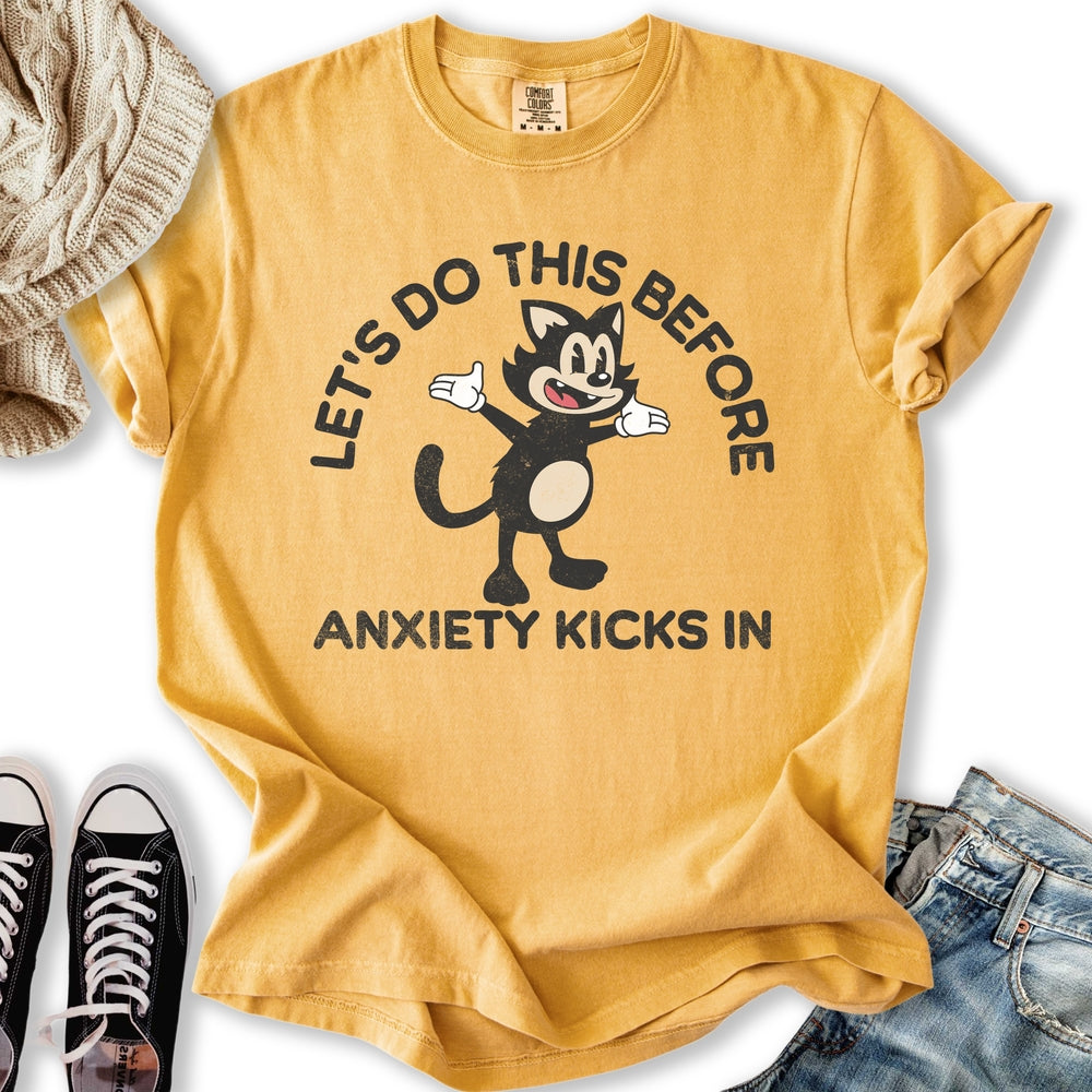 Lets Do This Anxiety T-shirt