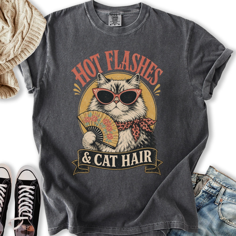Hot Flashes & Cat Hair T-Shirt