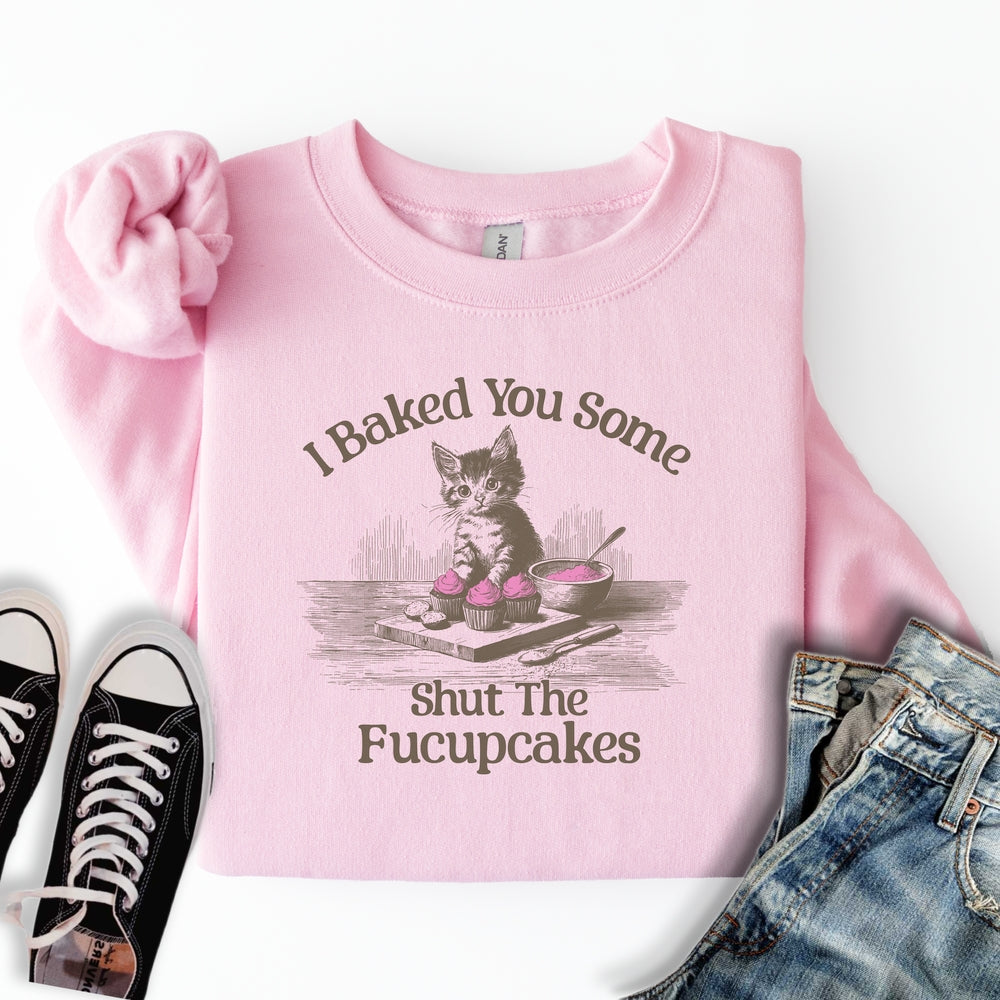 Fucupcakes Sweatshirt
