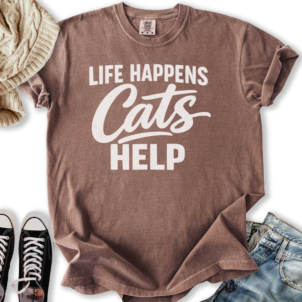 Life Happens Cats Help T-Shirt