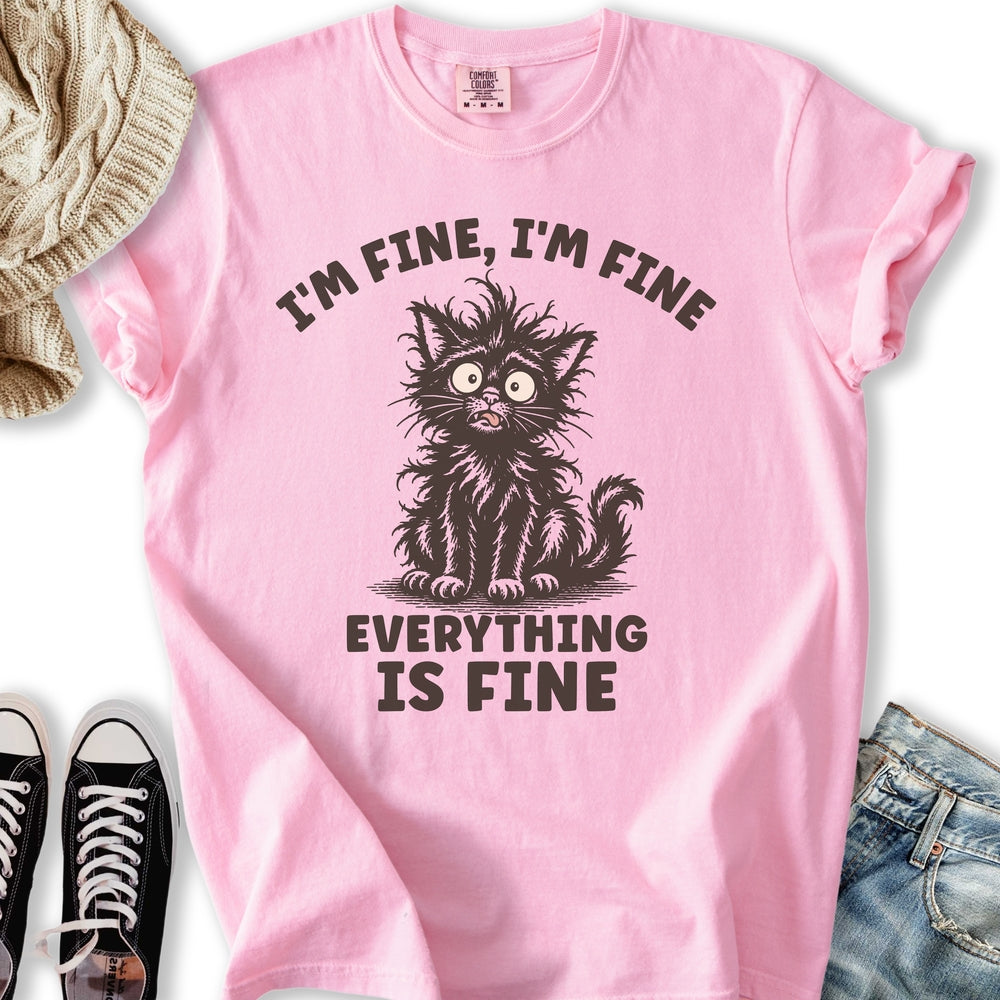 Everything Is Fine Cat T-Shirt