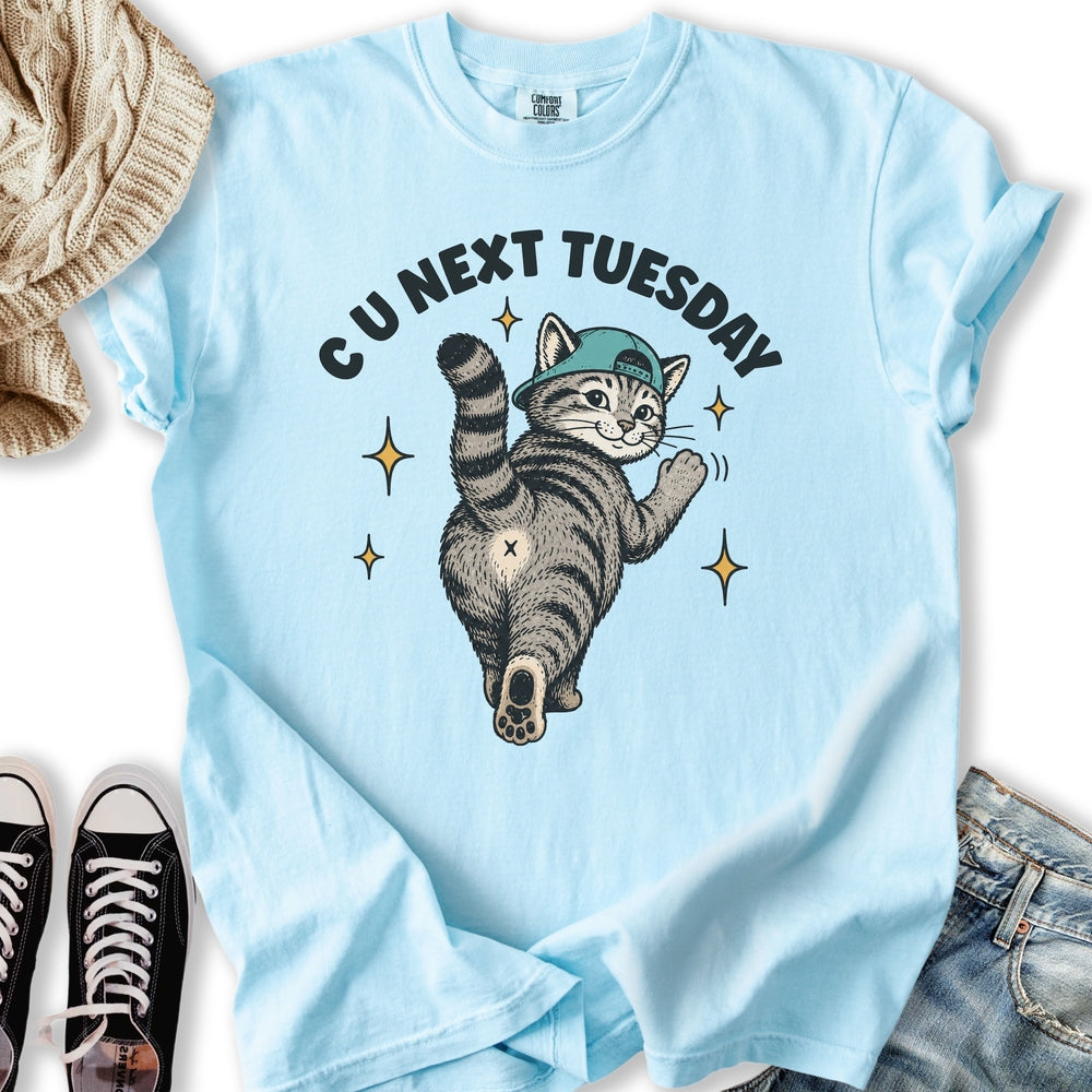C U Next Tuesday Cat T-Shirt