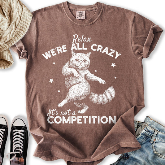 We're All Crazy T-Shirt