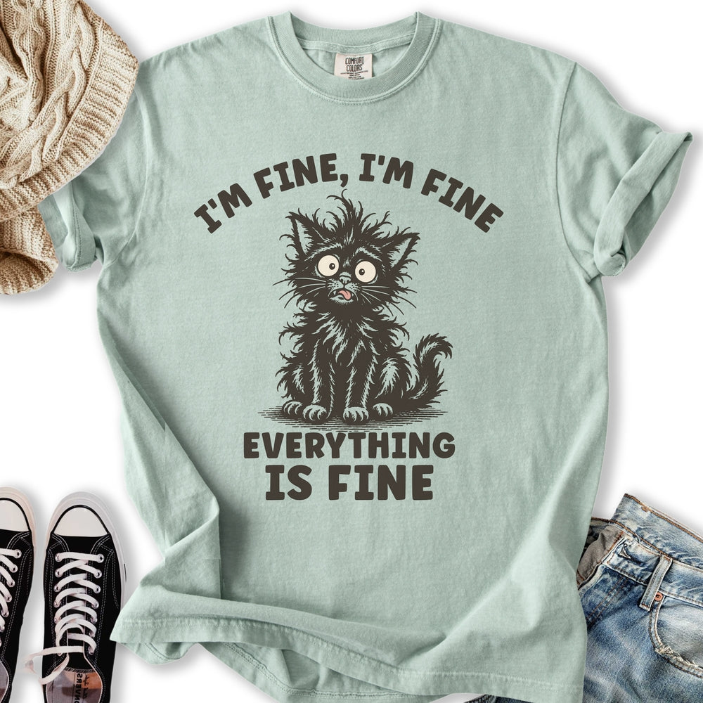 Everything Is Fine Cat T-Shirt