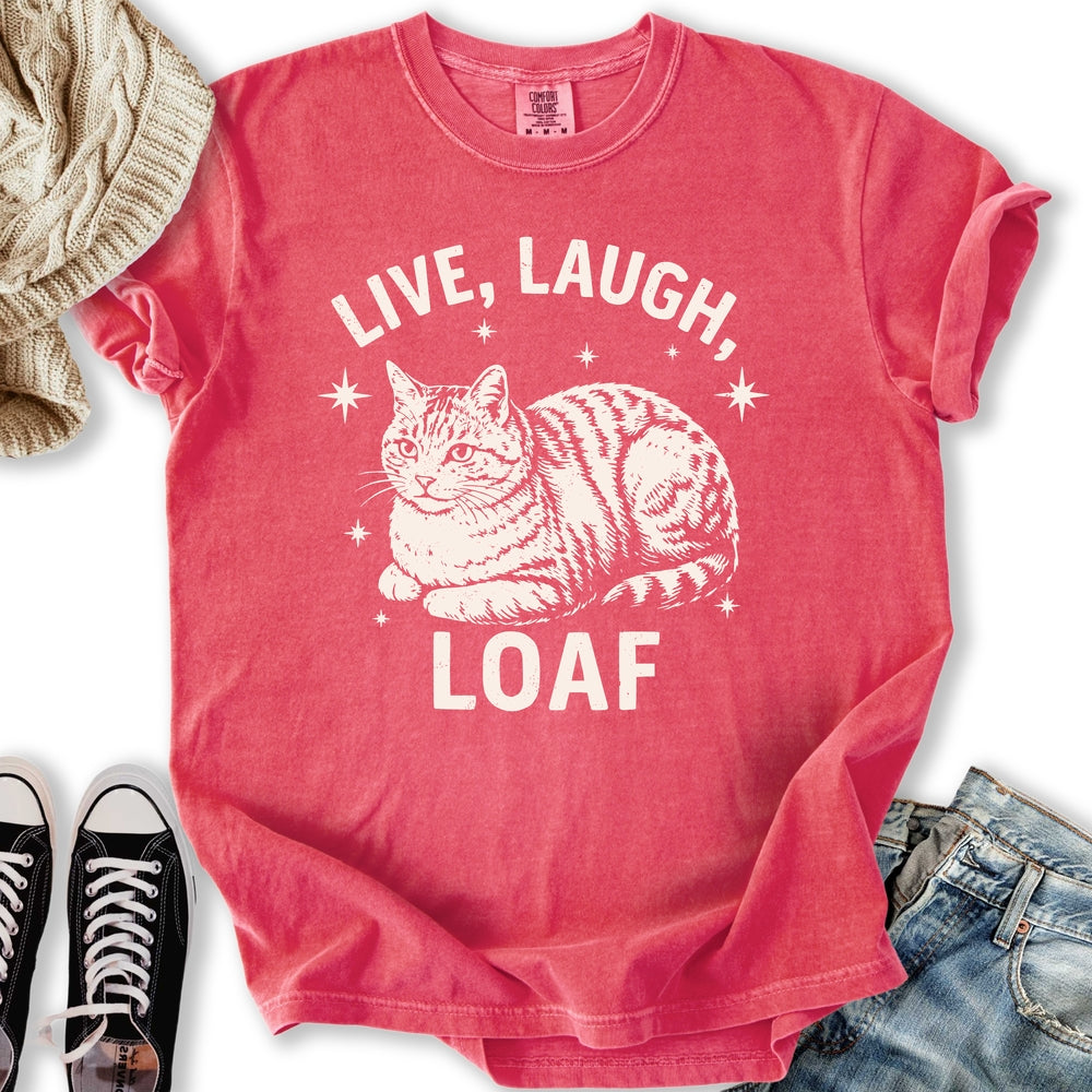 Live Laugh Loaf T-Shirt