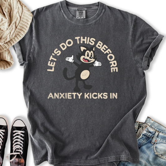 Lets Do This Anxiety T-shirt