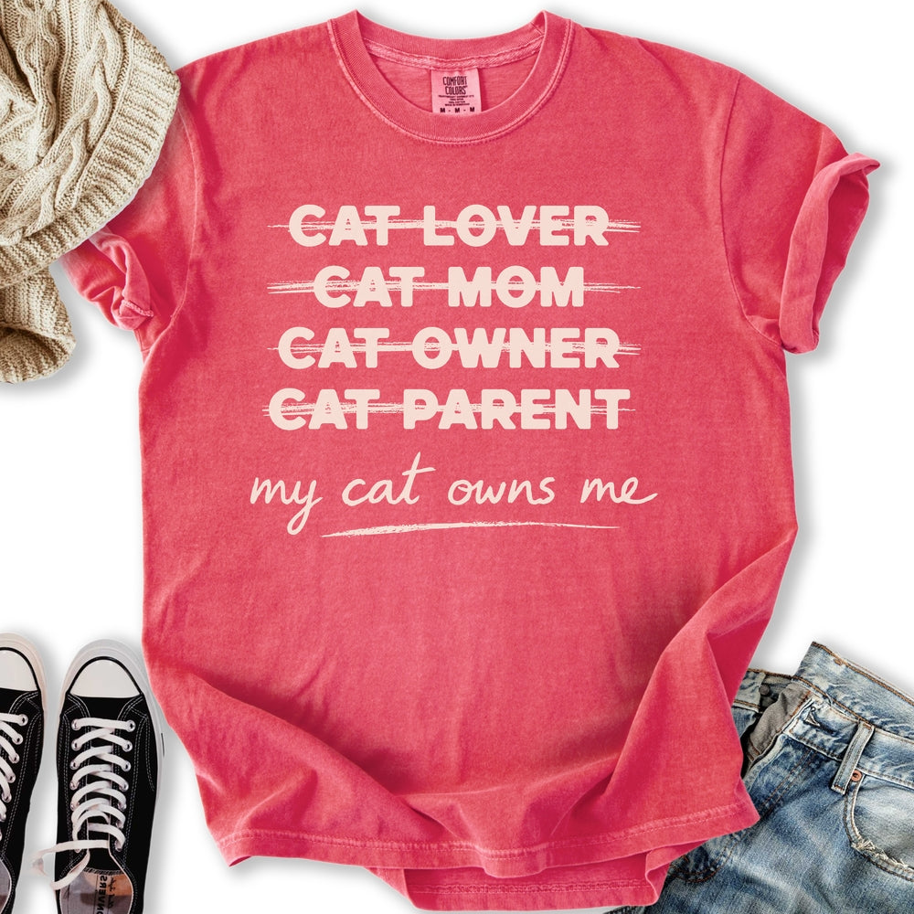 My Cat Owns Me Truth T-Shirt