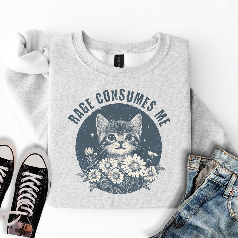 Rage Consumes Me Sweatshirt