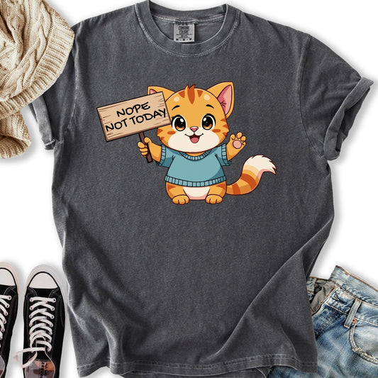Not Today T-shirt