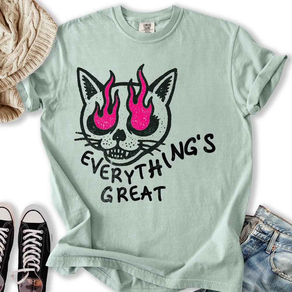 Everything's Great T-shirt