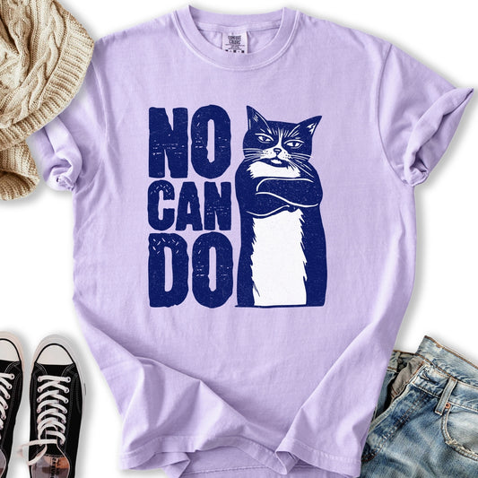 No Can Do T-shirt