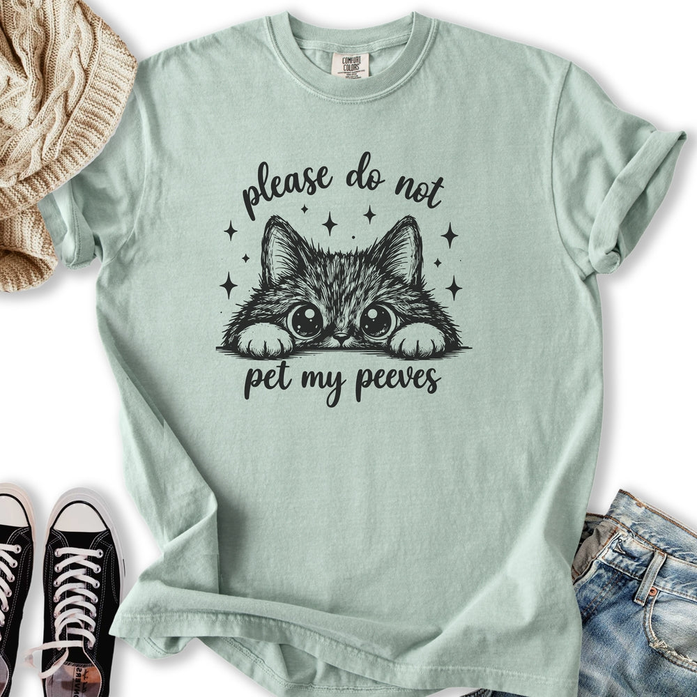 Pet My Peeves T-Shirt