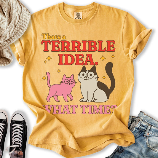 Terrible Idea T-shirt