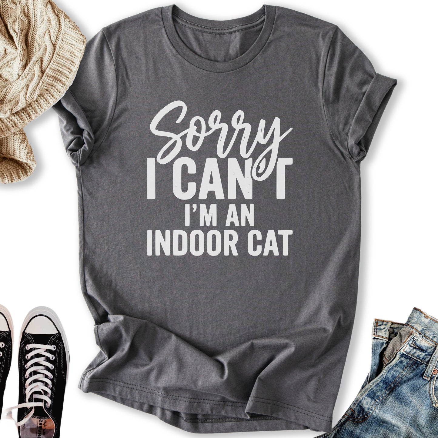 Sorry I'm An Indoor Cat T-Shirt
