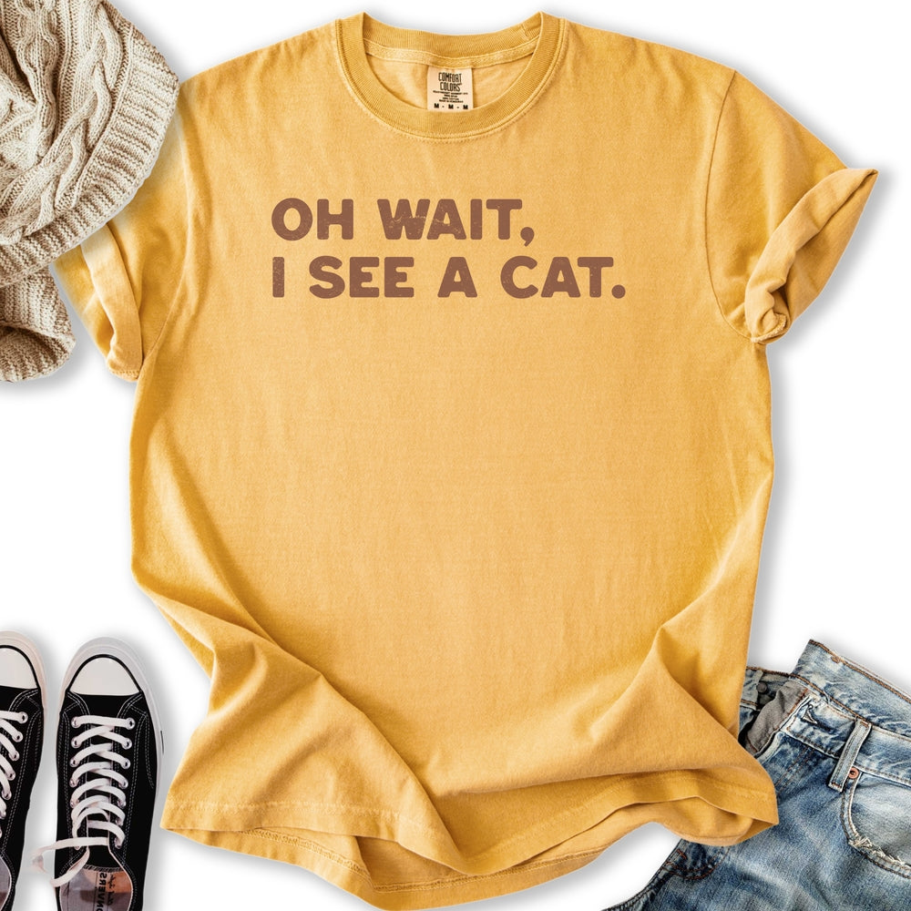 Oh Wait T-shirt