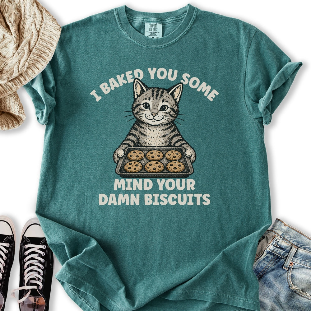 Mind Your Biscuits T-Shirt