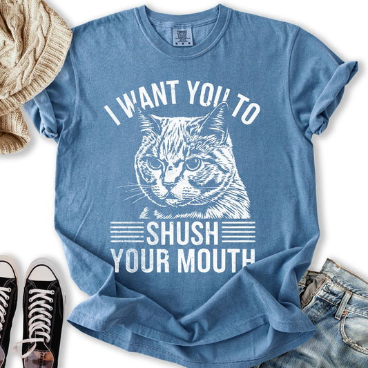 Shush Your Mouth T-shirt