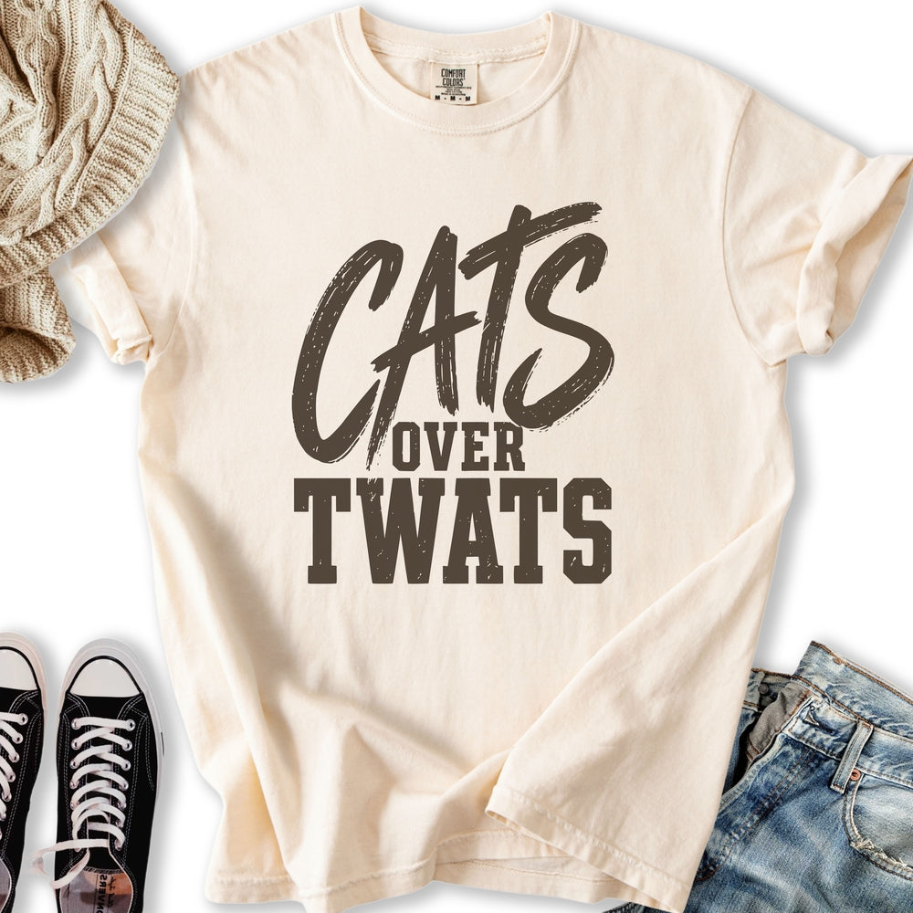 Cats Over Twats T-Shirt