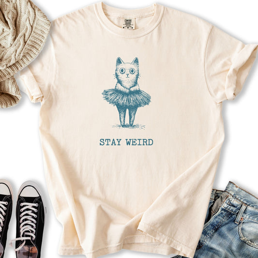 Stay Weird T-shirt