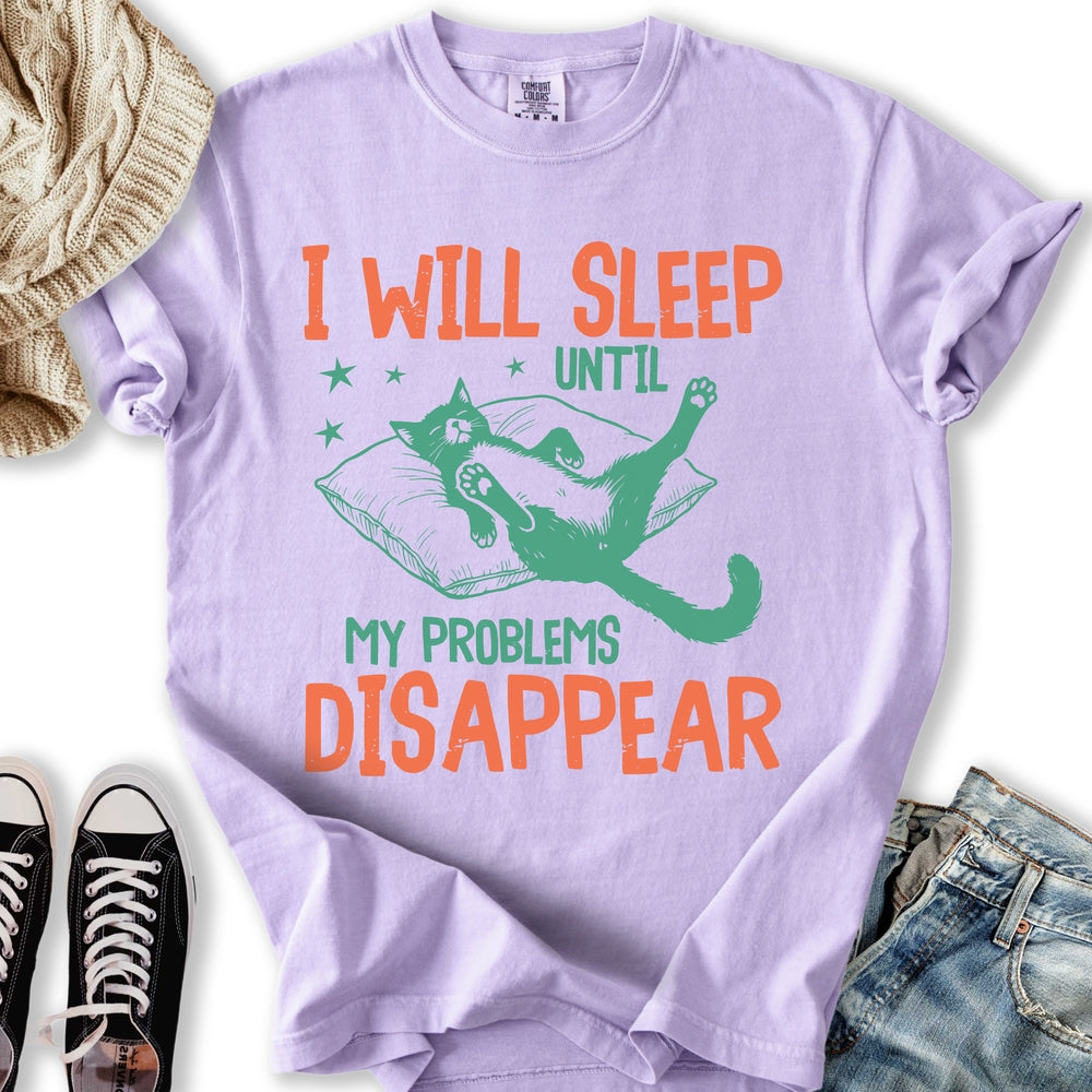 I Will Sleep T-Shirt