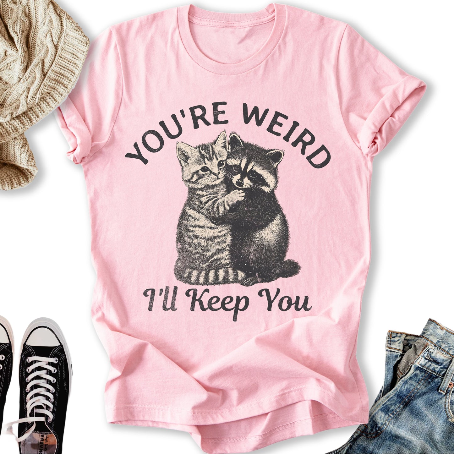 You're Weird  T-Shirt