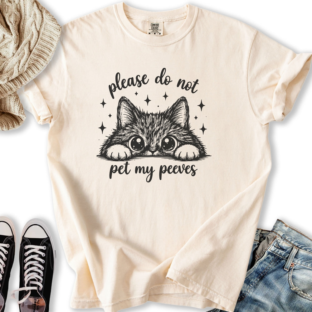 Pet My Peeves T-Shirt